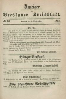 Anzeiger zum Breslauer Kreisblatt. 1857, № 36 (5 September)