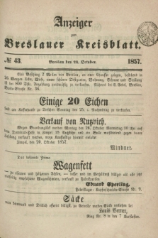 Anzeiger zum Breslauer Kreisblatt. 1857, № 43 (24 October)