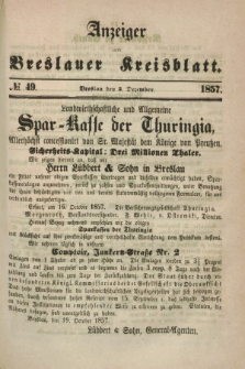 Anzeiger zum Breslauer Kreisblatt. 1857, № 49 (5 Dezember)
