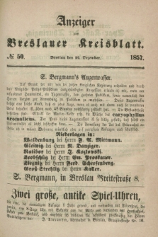 Anzeiger zum Breslauer Kreisblatt. 1857, № 50 (12 Dezember)