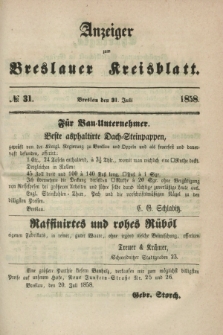 Anzeiger zum Breslauer Kreisblatt. 1858, № 31 (31 Juli)