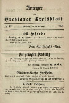 Anzeiger zum Breslauer Kreisblatt. 1858, № 42 (16 October)