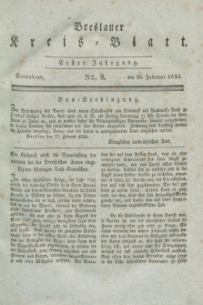 Breslauer Kreis-Blatt. Jg.1, № 8 (22 Februar 1834)