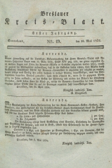 Breslauer Kreis-Blatt. Jg.1, № 19 (10 Mai 1834)