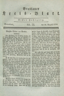 Breslauer Kreis-Blatt. Jg.1, № 33 (16 August 1834)