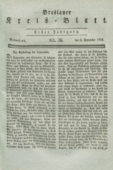 Breslauer Kreis-Blatt. Jg.1, № 36 (6 September 1834)