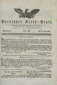 Breslauer Kreis-Blatt. Jg.2, № 26 (27 Juni 1835)
