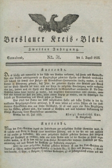 Breslauer Kreis-Blatt. Jg.2, № 31 (1 August 1835)