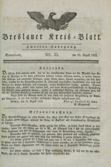 Breslauer Kreis-Blatt. Jg.2, № 33 (15 August 1835)