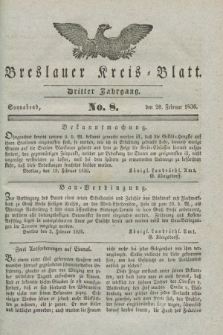 Breslauer Kreis-Blatt. Jg.3, № 8 (20. Februar 1836)