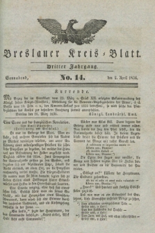 Breslauer Kreis-Blatt. Jg.3, № 14 (2. April 1836)