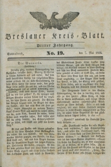 Breslauer Kreis-Blatt. Jg.3, № 19 (7. Mai 1836)