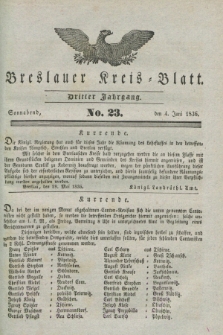Breslauer Kreis-Blatt. Jg.3, № 23 (4. Juni 1836)