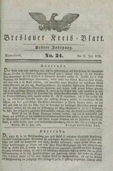 Breslauer Kreis-Blatt. Jg.3, № 24 (11 Juni 1836)