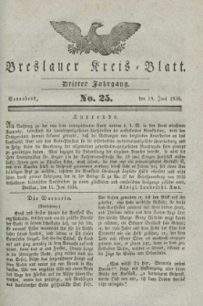 Breslauer Kreis-Blatt. Jg.3, № 25 (18 Juni 1836)