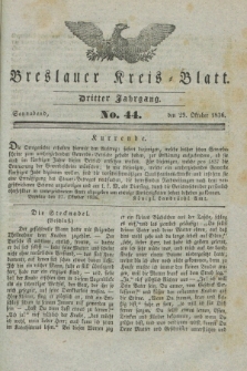 Breslauer Kreis-Blatt. Jg.3, № 44 (29 Oktober 1836)