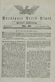 Breslauer Kreis-Blatt. Jg.3, № 47 (19 November 1836)