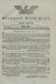 Breslauer Kreis-Blatt. Jg.4, № 15 (15 April 1837)