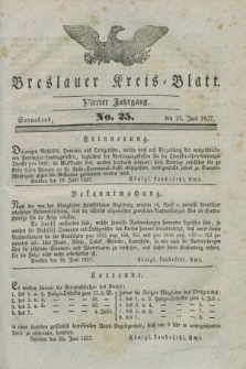 Breslauer Kreis-Blatt. Jg.4, № 25 (24 Juni 1837)