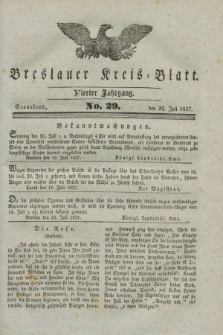 Breslauer Kreis-Blatt. Jg.4, № 29 (22 Juli 1837)