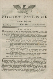 Breslauer Kreis-Blatt. Jg.4, № 39 (30 September 1837)