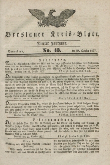 Breslauer Kreis-Blatt. Jg.4, № 43 (28 October 1837)