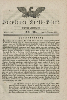 Breslauer Kreis-Blatt. Jg.4, № 46 (18 November 1837)