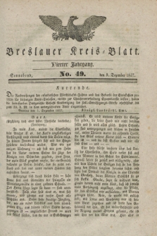 Breslauer Kreis-Blatt. Jg.4, № 49 (9 Dezember 1837)
