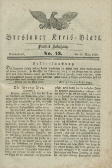 Breslauer Kreis-Blatt. Jg.5, No. 13 (31 März 1838)