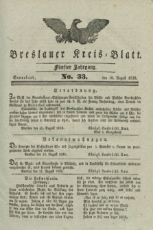 Breslauer Kreis-Blatt. Jg.5, No. 33 (18 August 1838)
