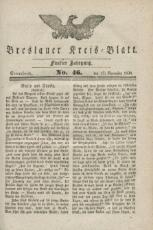 Breslauer Kreis-Blatt. Jg.5, No. 46 (17 November 1838)