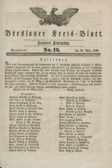 Breslauer Kreis-Blatt. Jg.6, No. 12 (23 März 1839)