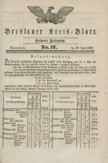 Breslauer Kreis-Blatt. Jg.6, No. 17 (27 April 1839) + dod.