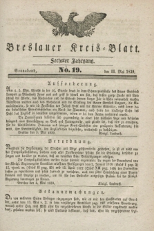 Breslauer Kreis-Blatt. Jg.6, No. 19 (11 Mai 1839)