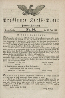 Breslauer Kreis-Blatt. Jg.6, No. 26 (29 Juni 1839)