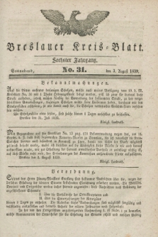 Breslauer Kreis-Blatt. Jg.6, No. 31 (3 August 1839)