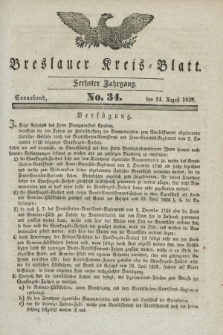 Breslauer Kreis-Blatt. Jg.6, No. 34 (24 August 1839)