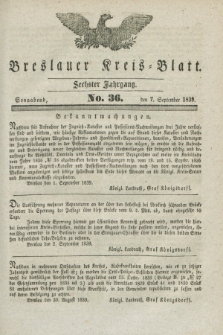 Breslauer Kreis-Blatt. Jg.6, No. 36 (7 September 1839)