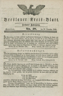 Breslauer Kreis-Blatt. Jg.6, No. 48 (30 November 1839)