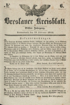 Breslauer Kreisblatt. Jg.11, № 6 (10. Februar 1844)