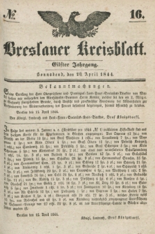 Breslauer Kreisblatt. Jg.11, № 16 (20 April 1844)