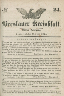 Breslauer Kreisblatt. Jg.11, № 24 (15. Juni 1844)
