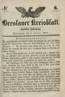 Breslauer Kreisblatt. Jg.12, № 6 (8. Februar 1845)