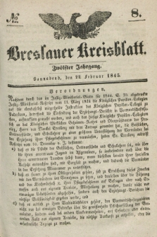 Breslauer Kreisblatt. Jg.12, № 8 (22 Februar 1845)