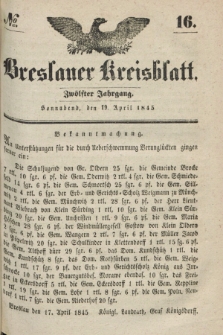 Breslauer Kreisblatt. Jg.12, № 16 (19 April 1845)