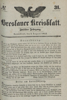 Breslauer Kreisblatt. Jg.12, № 31 (2 August 1845)