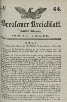 Breslauer Kreisblatt. Jg.12, № 44 (1 November 1845)