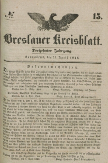 Breslauer Kreisblatt. Jg.13, № 15 (11 April 1846)