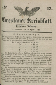 Breslauer Kreisblatt. Jg.13, № 17 (25 April 1846)