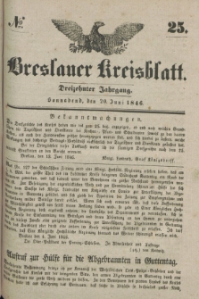 Breslauer Kreisblatt. Jg.13, № 25 (20 Juni 1846)